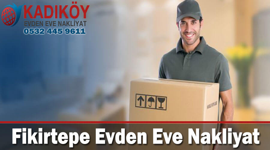 fikirtepe evden eve nakliyat istanbul fikirtepe nakliyat nakliye paketleme depolama firması